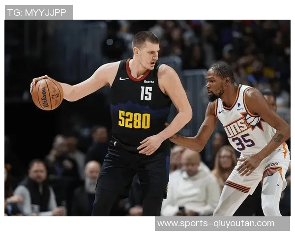 约基奇开季三连三双表现惊艳25分19板10助助球队强势开局