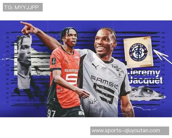 切尔西锁定雅凯目标雷恩报价超6400万欧元