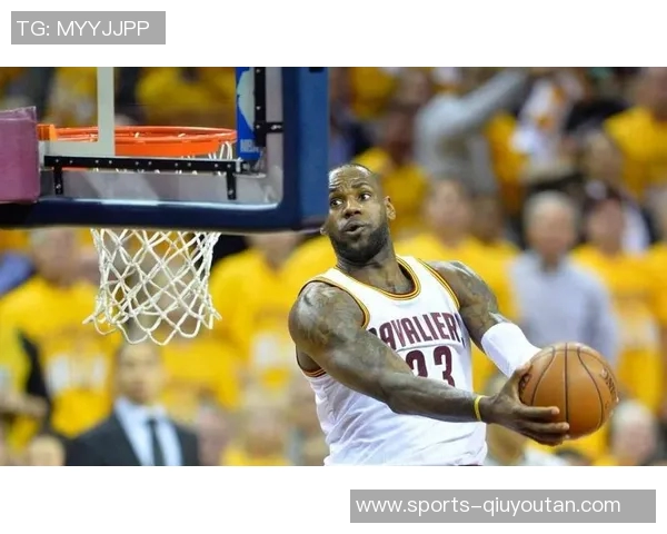 新赛季GM调查揭晓詹姆斯领跑多项指标展现卓越球商与领袖魅力